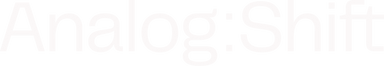 White text on a black background reads Analog:Shift in a large, sans-serif font.